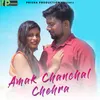 About Amak Chanchal Chehra Song