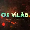 Os vilão Original