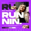 Runnin Extended Mix