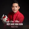 About Liên Khúc Điệp Khúc Mùa Xuân Song