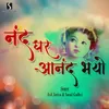 About Nand Gher Anand Bhayo Song