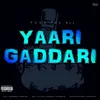 Yaari Gaddari Fuck You All