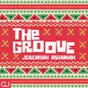 About The Groove Song