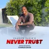 About Never trust Song