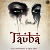 About Tauba Song