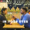 About In Your Eyes Song
