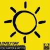 Lovely Day (When I Wake Up In The Morning) The Lovely Extended Mix