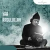 About YAA RASULULLAH Song