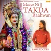 About Maaye Ni Takda Raahwan Song