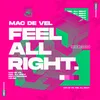 Feel All Right Extended Mix