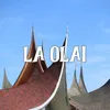 About La Olai Song