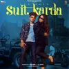 About Suit Karda Song