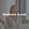 Meditative Sounds, Pt. 3