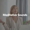 Meditative Sounds, Pt. 5