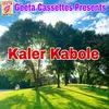 About Kaler Kabole Song