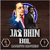 About Jai Bhim Bol Song