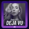 About Deja Vu Song