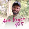 Aam Begor Gati