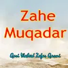 About Zahe Muqadar Song