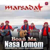 About Boan Ma Nasa Lomom Song
