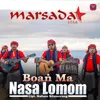 Boan Ma Nasa Lomom