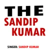 About The Sandip Kumar Song