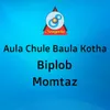 Aula Chule Baula Kotha