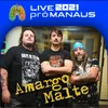 Amargo Malte Live