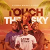 About Touch the sky Song