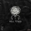 About Hell Town Song