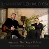 About Aşkınla Her Şey Oldum Tuna Kiremitçi ve Arkadaşları, Vol. 3 Song