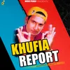 Khufia Report