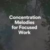 Concentration Melodies for Focused Work, Pt. 11