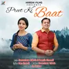 About Preet Ki Baat Song