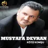 About Kötü Komşu Song