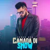 About Canada Di Snow Song