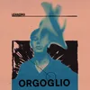 About Orgoglio Song