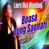 About Boasa Dung Saonari Song