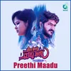 About Preeti Maadu From "Avalu Laila Alla Nanu Maznu Alla" Song