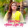 About Chori Chori Akhian Mila Ke Song