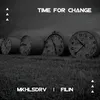 About Time for Change Song