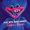 Play With Huggy Wuggy Instrumental version