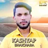 Kashyap bhaichara