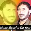 Mana Musafar Da Yaar