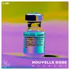 About Nouvelle Dose Song