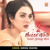 About Hussn Walo Kabhi Zindagi Mein Song