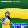 About AAGE KENO BOLONI Song