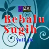 About Bebalu Sugih Song