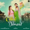 About Chhoti Si Demand Song