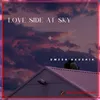 Love Side At Sky